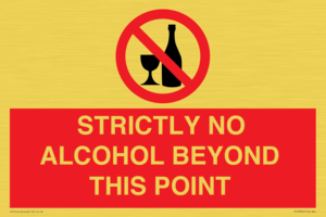 STRICTLY NO ALCOHOL BEYOND THIS POINT